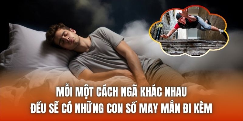 Mỗi một cách ngã khác nhau đều sẽ có những con số may mắn đi kèm